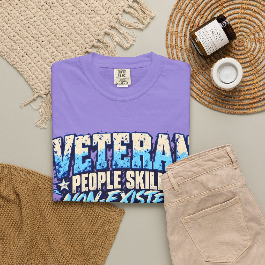 People Skills: Non-Existent | Disgruntled Veteran Tee