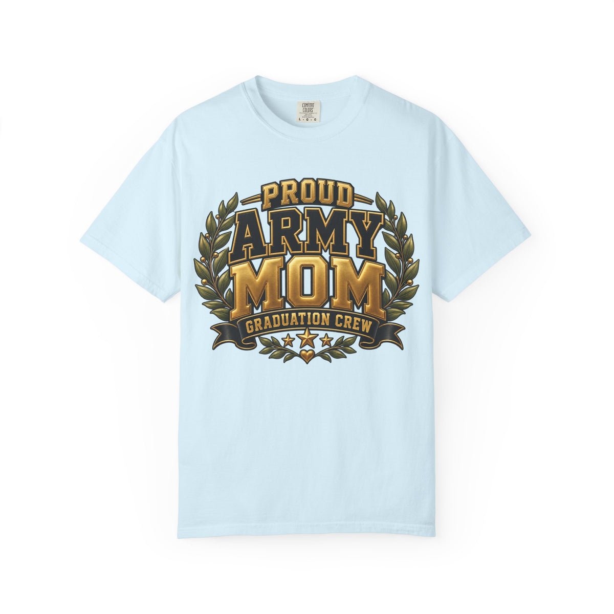 Proud Army Mom | Graduation Crew Tee