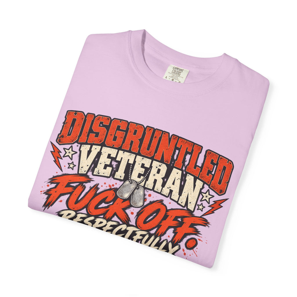 Fuck Off. Respectfully. | Disgruntled Veteran Tee