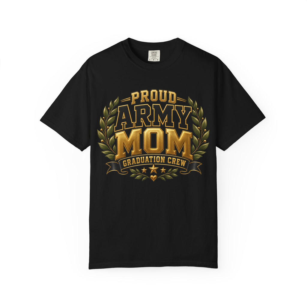 Proud Army Mom | Graduation Crew Tee