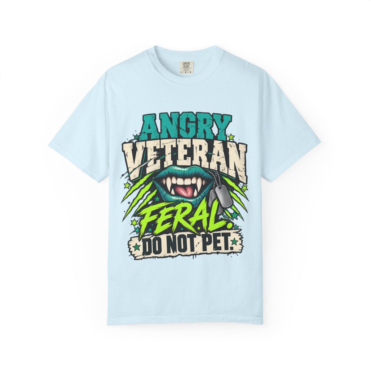 Feral. Do Not Pet. | Disgruntled Veteran Tee