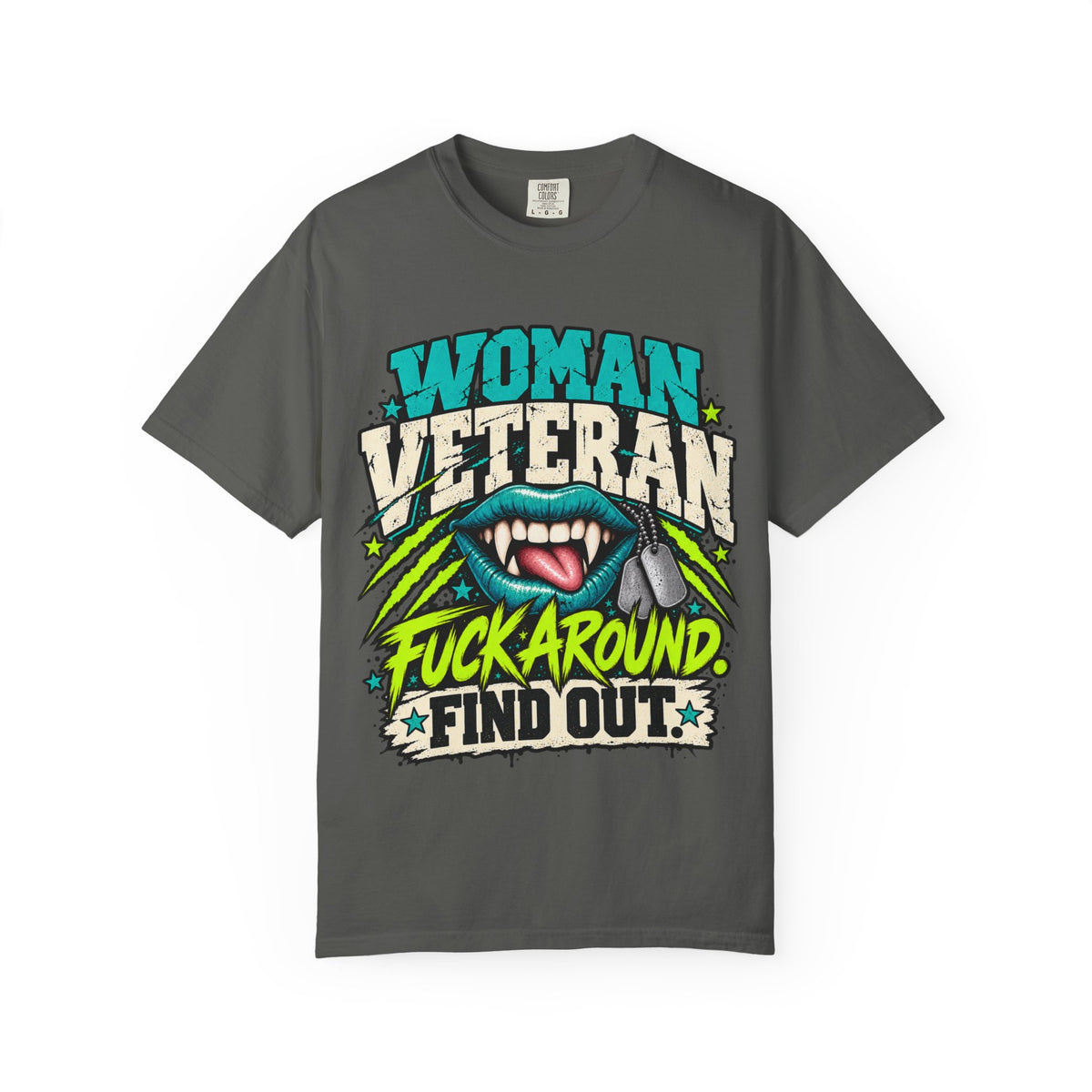Fuck Around. Find Out. | Disgruntled Veteran Tee