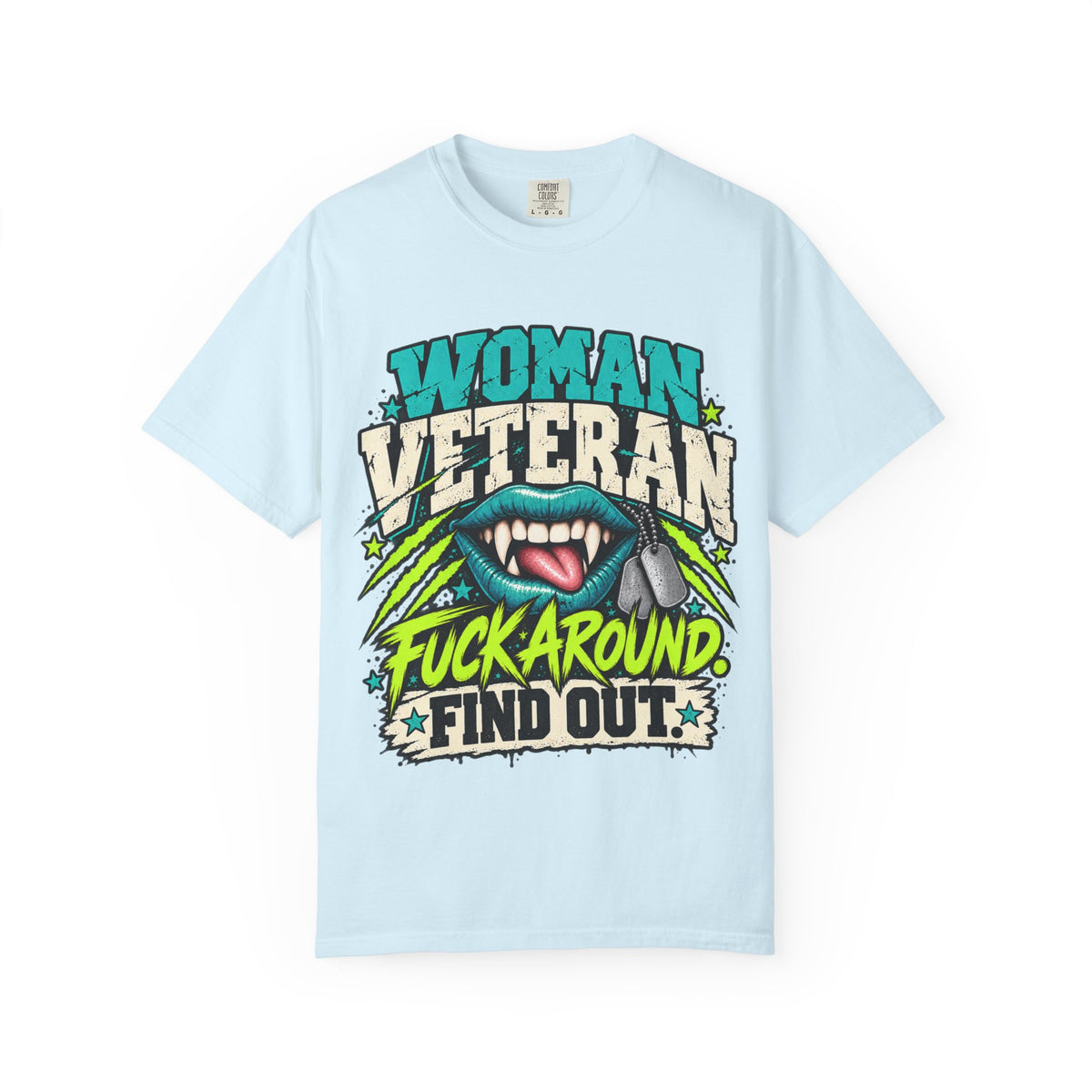 Fuck Around. Find Out. | Disgruntled Veteran Tee