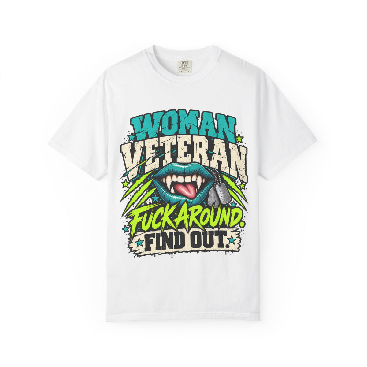 Fuck Around. Find Out. | Disgruntled Veteran Tee
