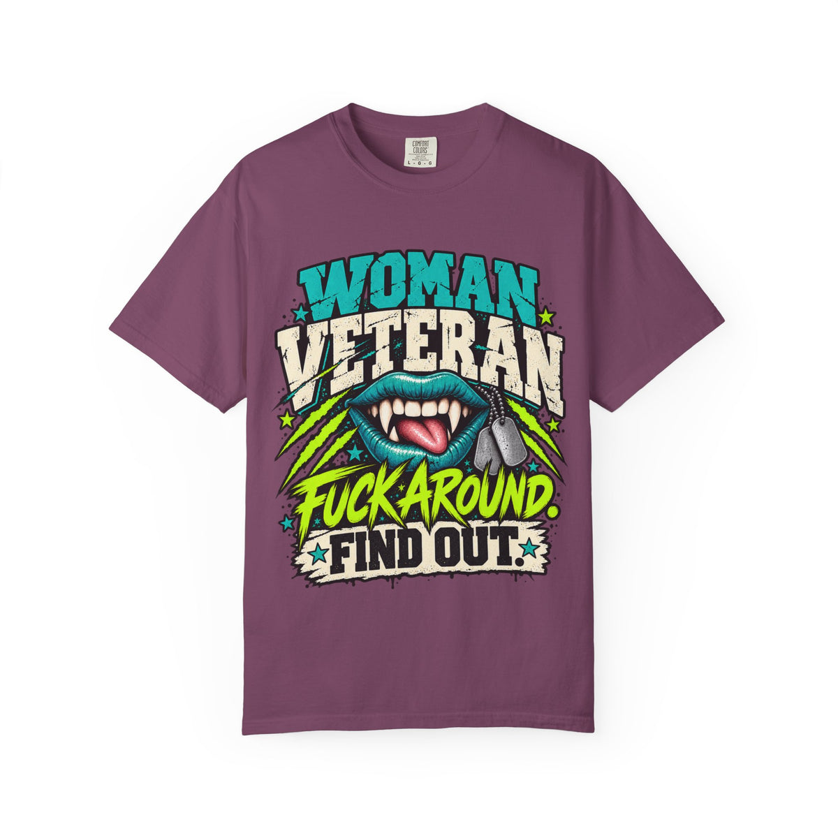 Fuck Around. Find Out. | Disgruntled Veteran Tee