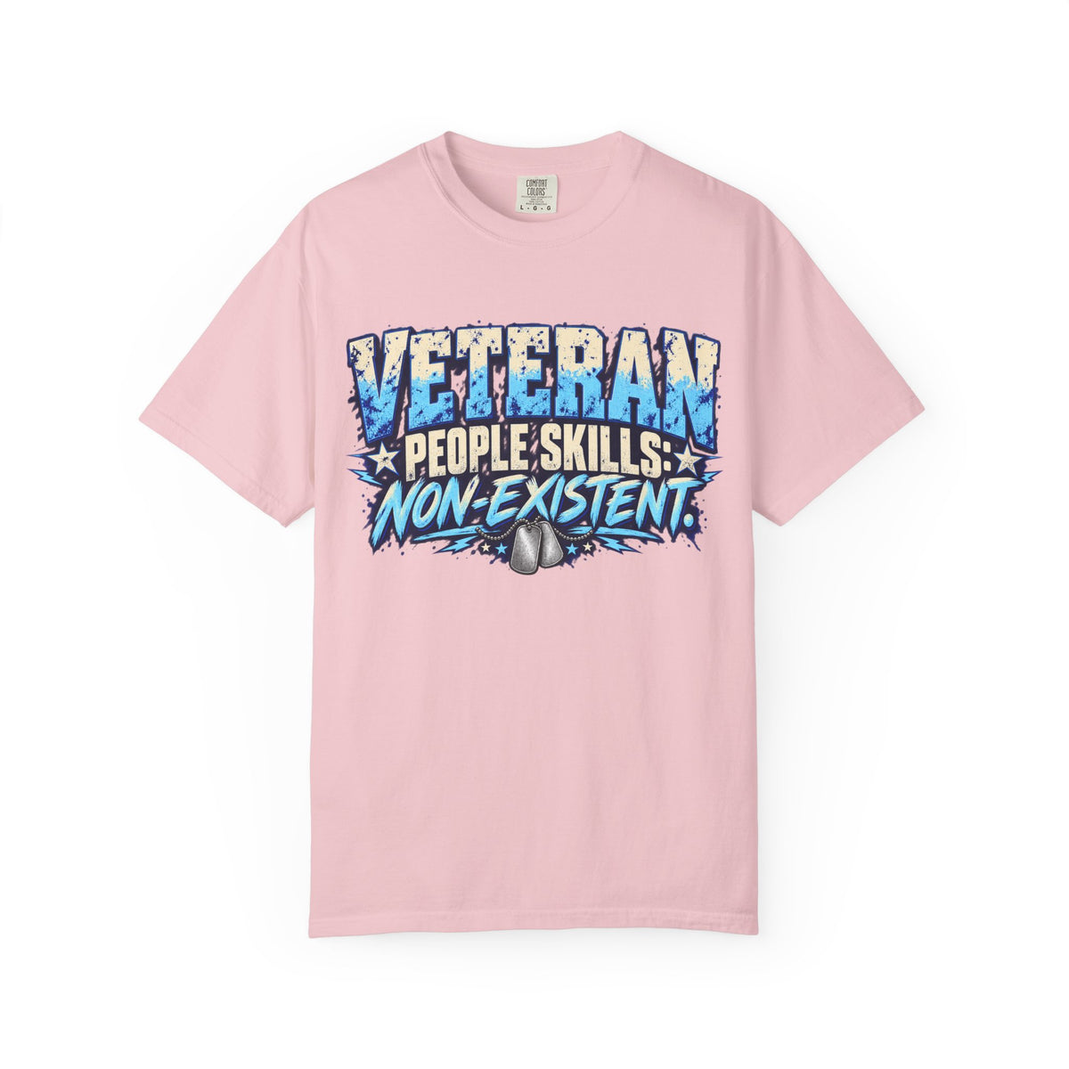 People Skills: Non-Existent | Disgruntled Veteran Tee