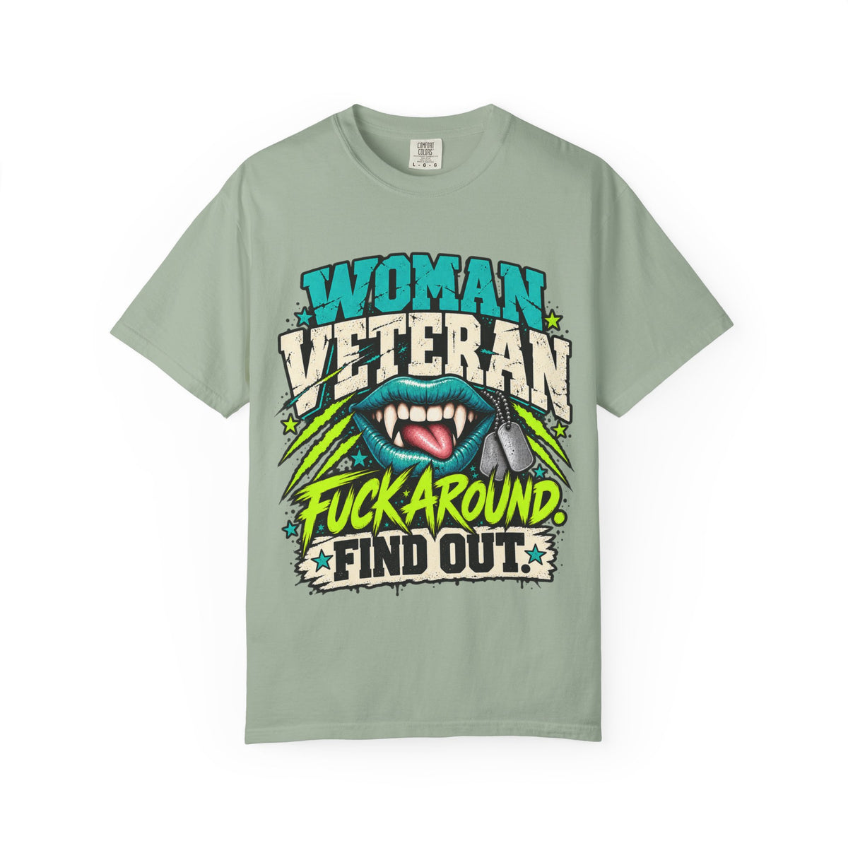 Fuck Around. Find Out. | Disgruntled Veteran Tee