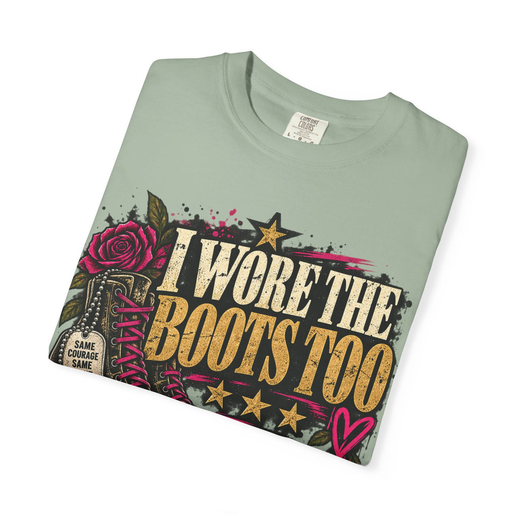 I Wore the Boots Too | Distressed Rebellion Veteran Tee