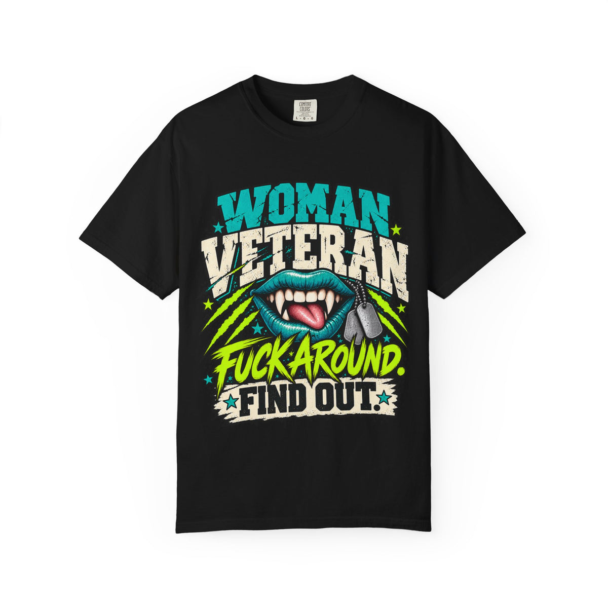Fuck Around. Find Out. | Disgruntled Veteran Tee