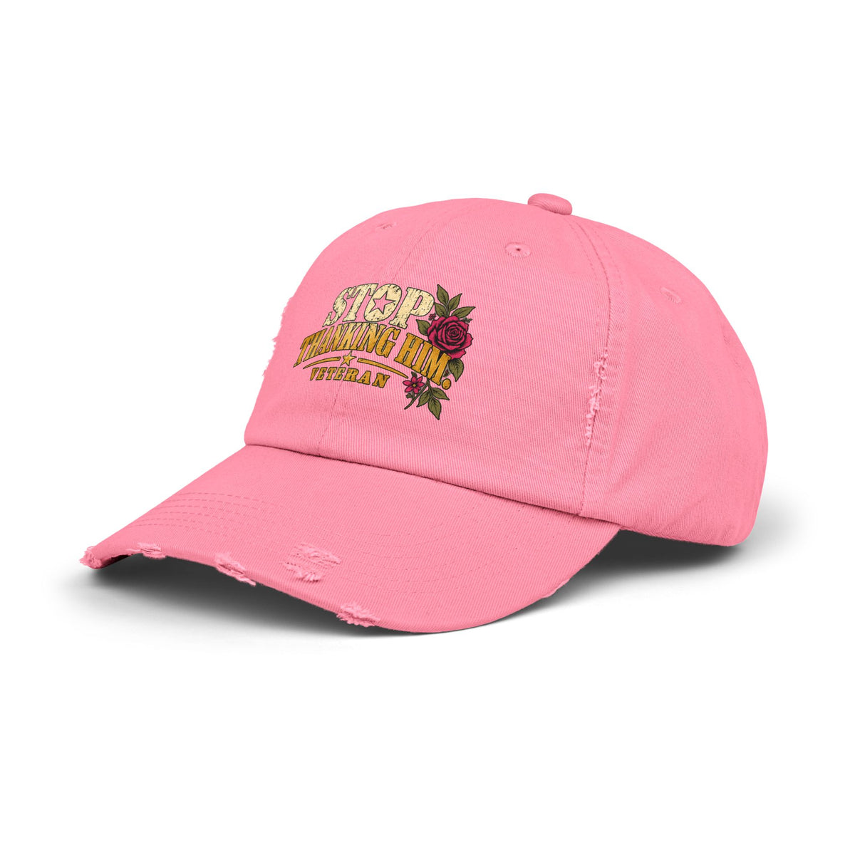 Stop Thanking Him | Distressed Veteran Cap