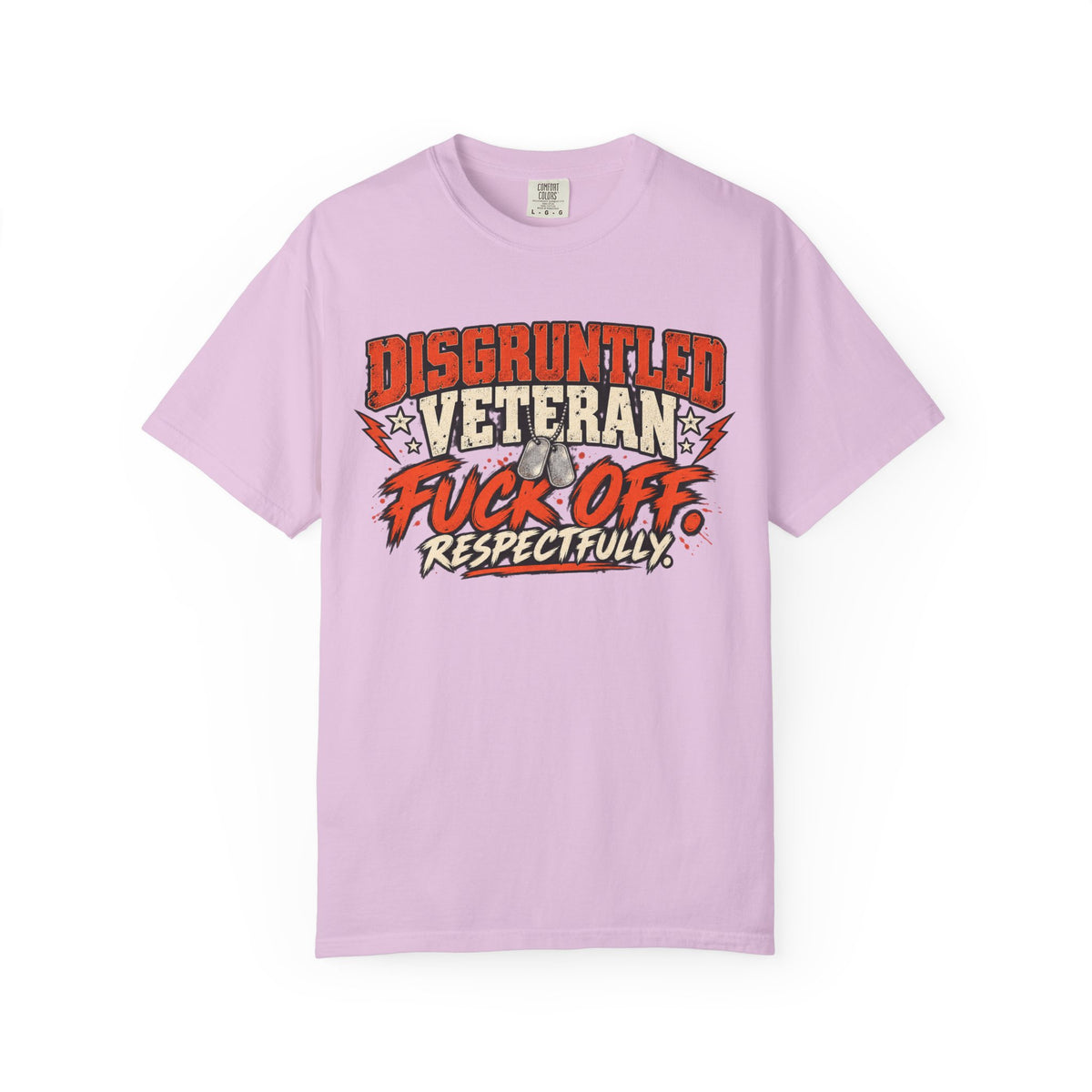 Fuck Off. Respectfully. | Disgruntled Veteran Tee