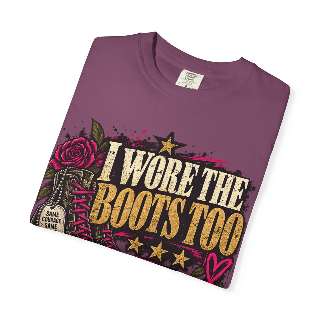 I Wore the Boots Too | Distressed Rebellion Veteran Tee
