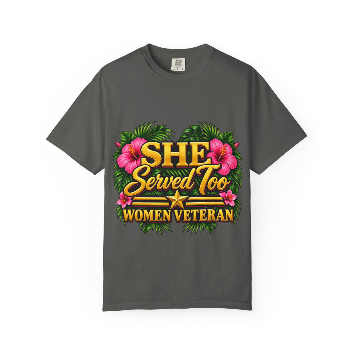 She Served Too | Pink Hibiscus Women Veteran Tee