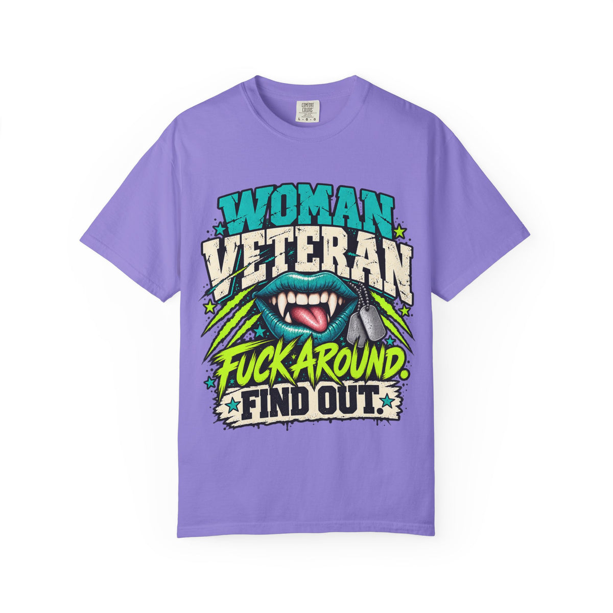 Fuck Around. Find Out. | Disgruntled Veteran Tee
