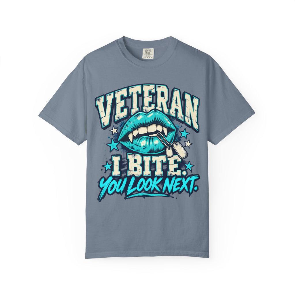 I Bite. You Look Next. | Disgruntled Veteran Tee