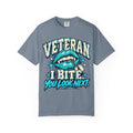 I Bite. You Look Next. | Disgruntled Veteran Tee