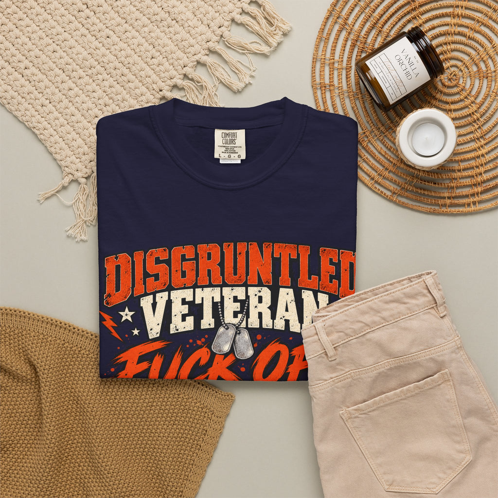 Fuck Off. Respectfully. | Disgruntled Veteran Tee