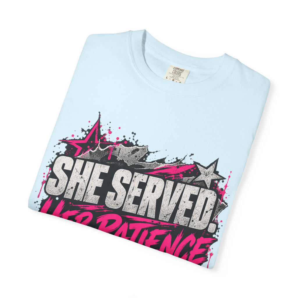 She Served. Her Patience Didn't. | Disgruntled Veteran Tee