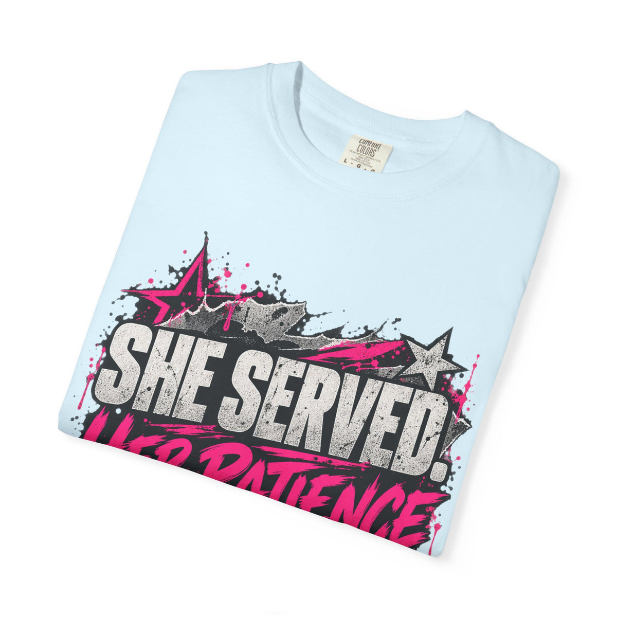 She Served. Her Patience Didn't. | Disgruntled Veteran Tee
