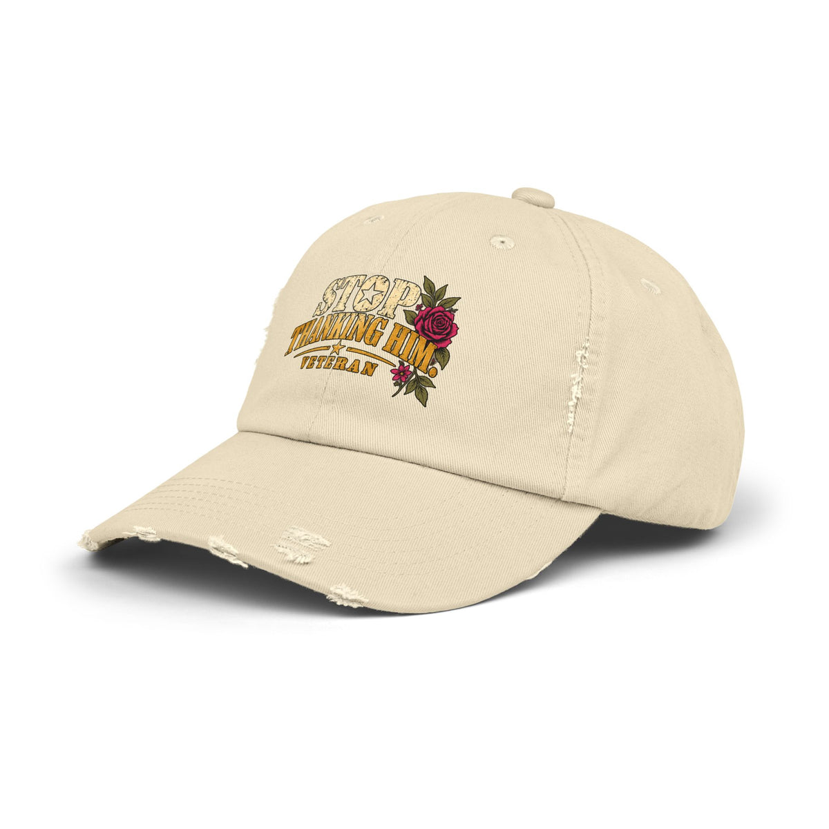Stop Thanking Him | Distressed Veteran Cap