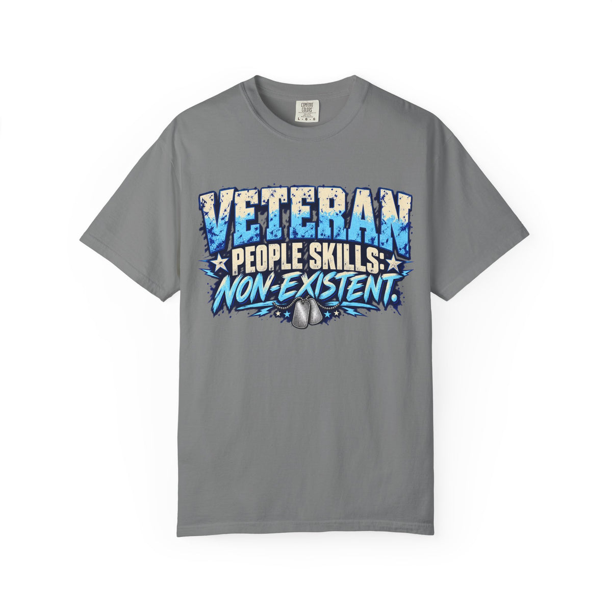 People Skills: Non-Existent | Disgruntled Veteran Tee