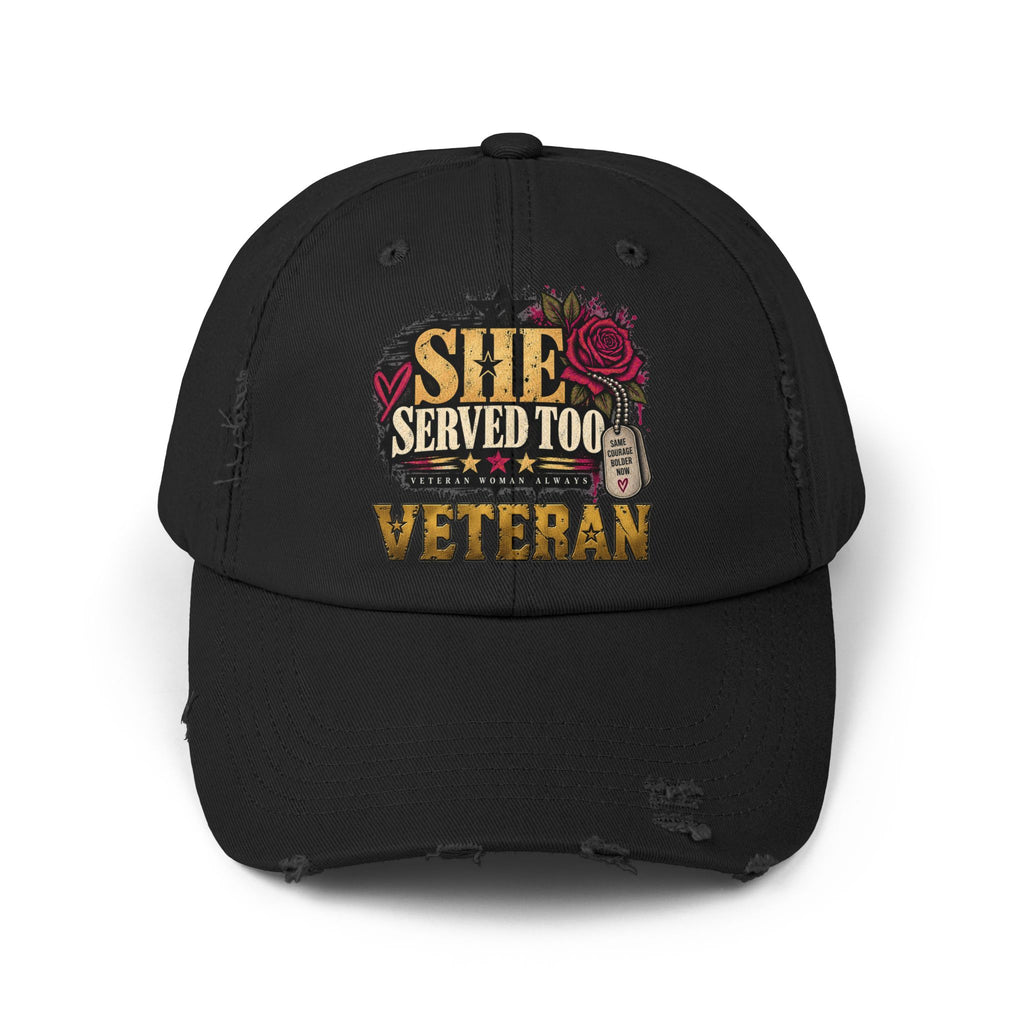 She Served Too | Distressed Rebellion Veteran Cap