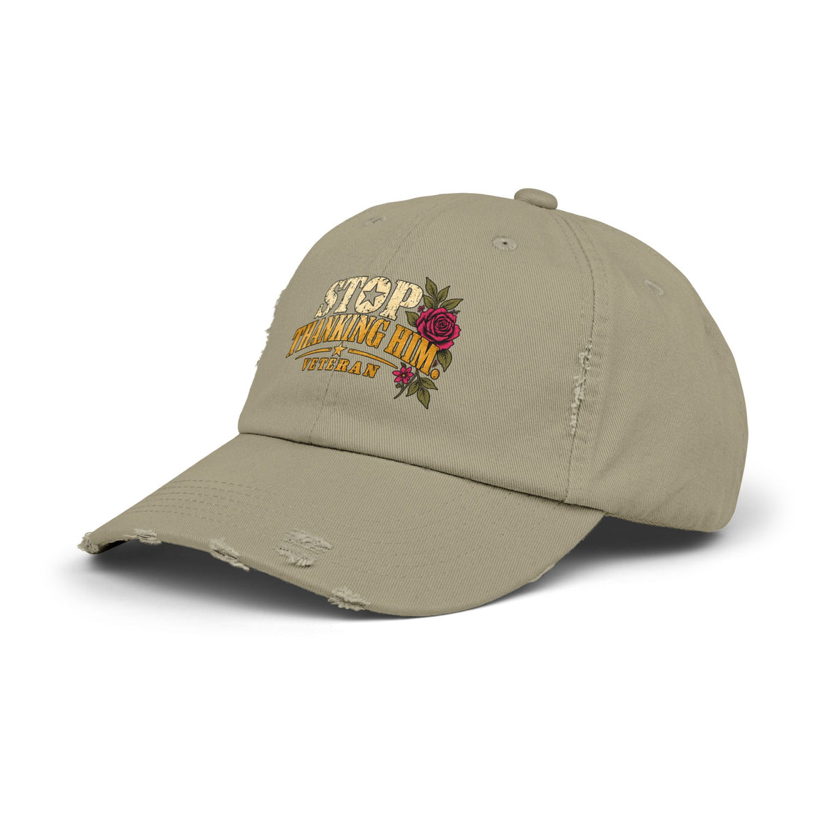 Stop Thanking Him | Distressed Veteran Cap