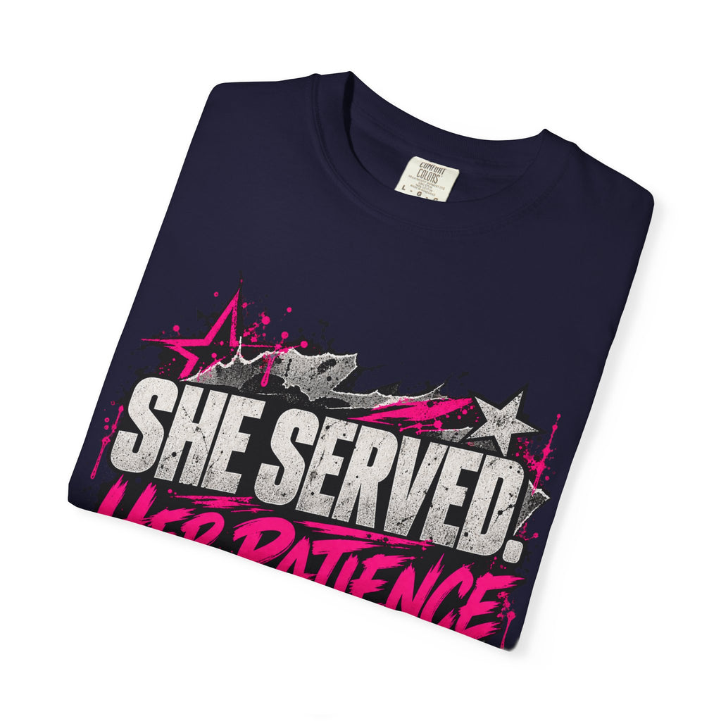 She Served. Her Patience Didn't. | Disgruntled Veteran Tee