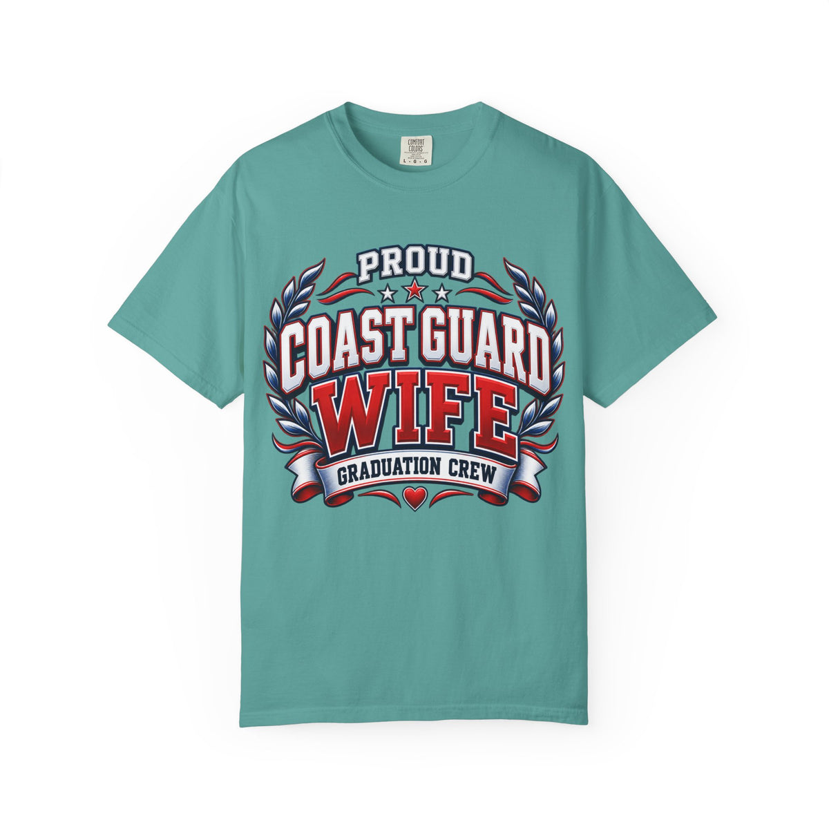 Proud Coast Guard Wife | Graduation Crew Tee