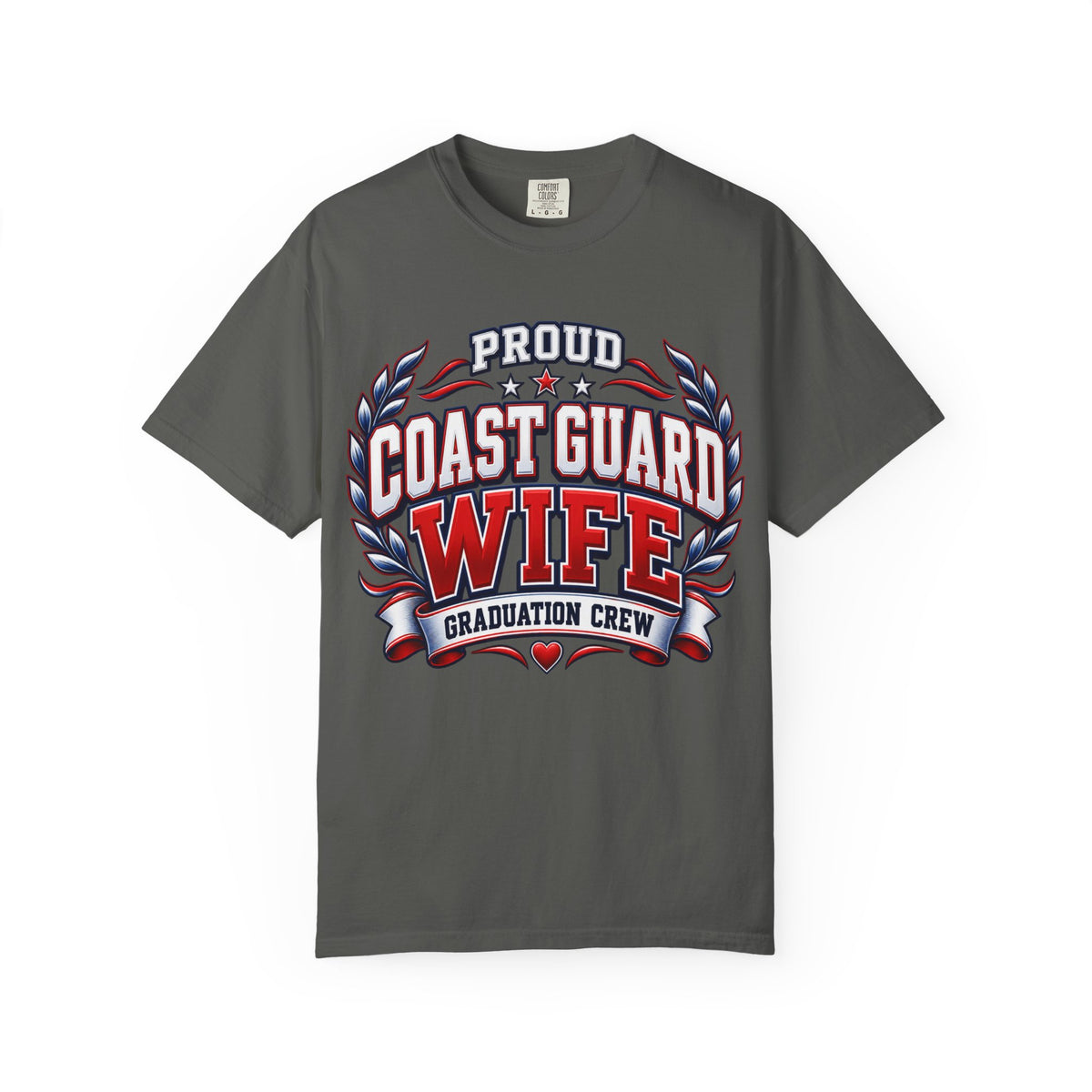 Proud Coast Guard Wife | Graduation Crew Tee