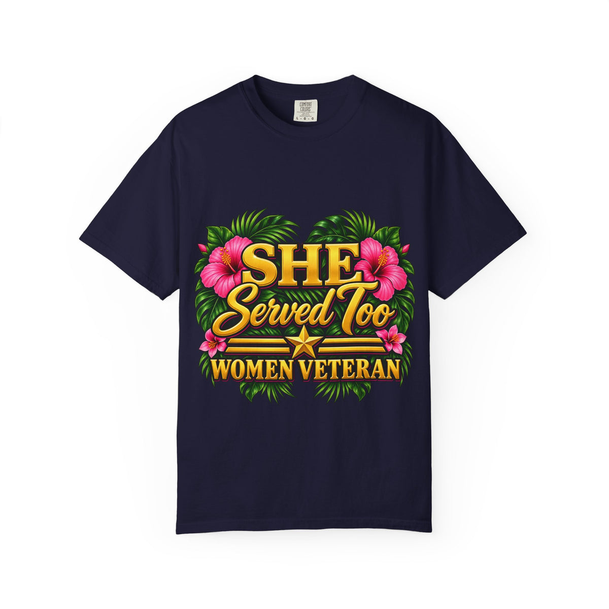 She Served Too | Pink Hibiscus Women Veteran Tee