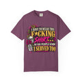 I Have to Wear This F*cking Shirt | Distressed Rebellion Veteran Tee
