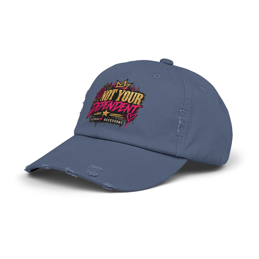 Not Your Dependent | Distressed Rebellion Veteran Cap