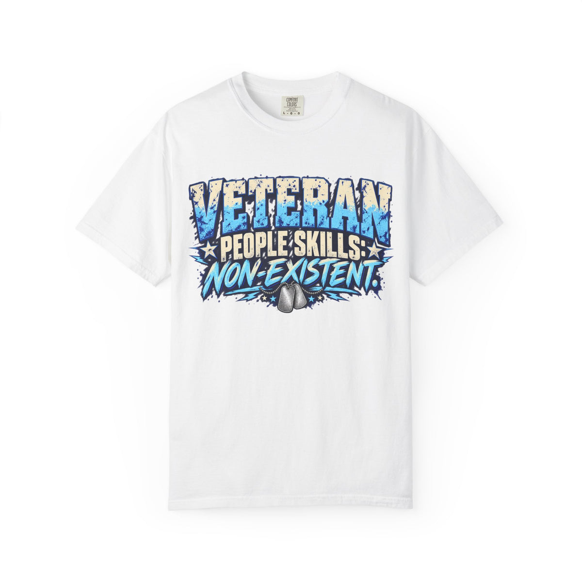 People Skills: Non-Existent | Disgruntled Veteran Tee