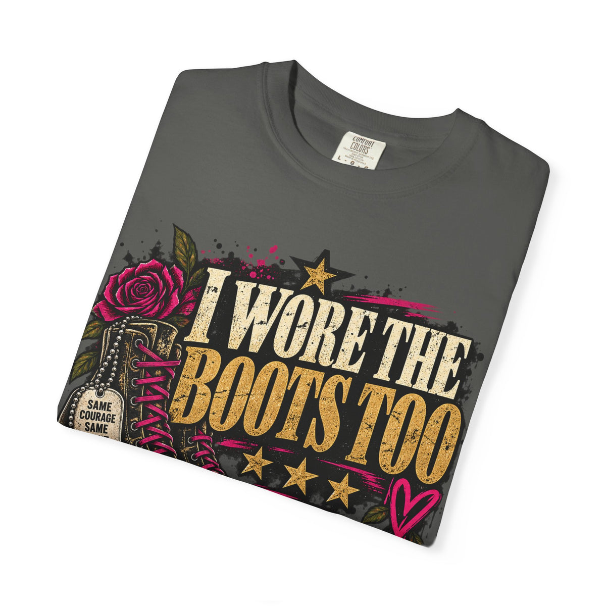 I Wore the Boots Too | Distressed Rebellion Veteran Tee