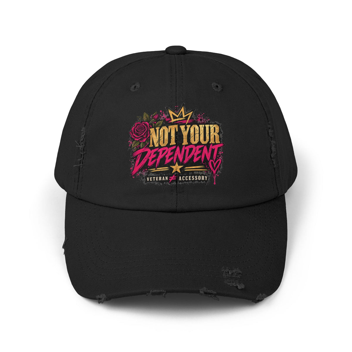 Not Your Dependent | Distressed Rebellion Veteran Cap