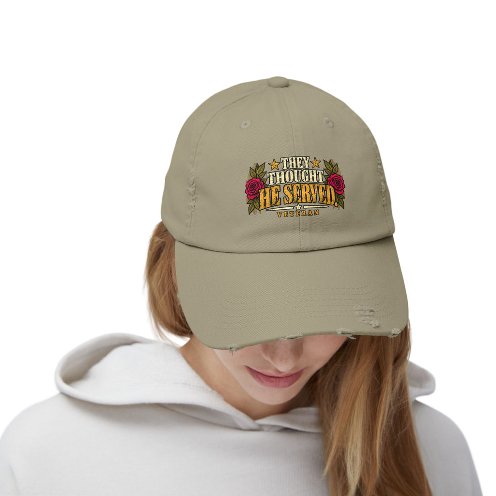 They Thought He Served | Distressed Veteran Cap