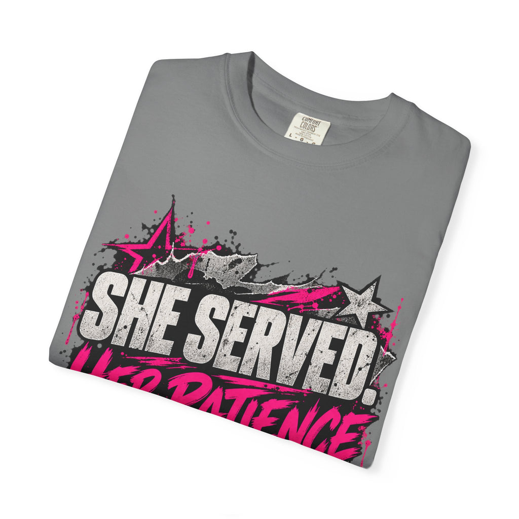 She Served. Her Patience Didn't. | Disgruntled Veteran Tee