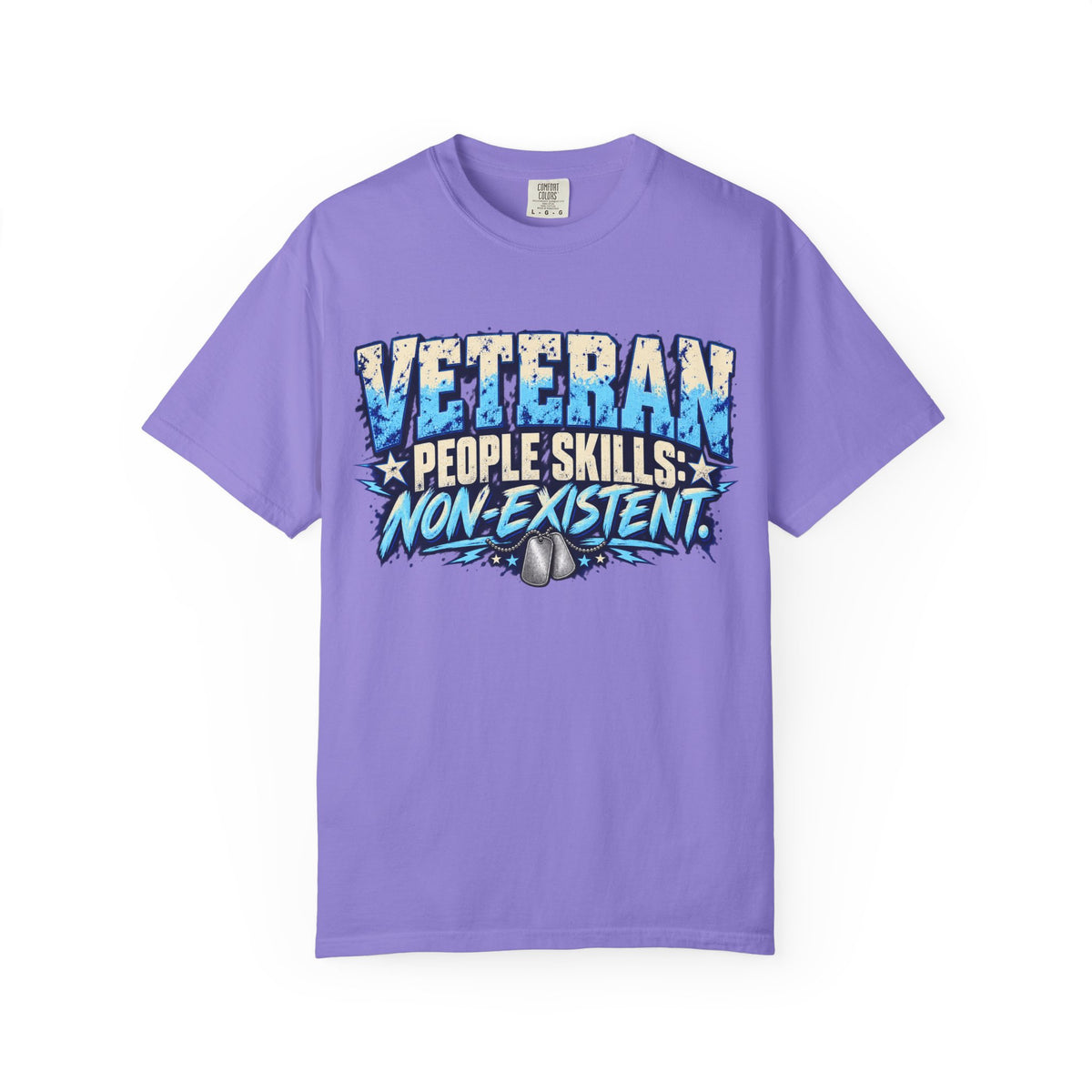 People Skills: Non-Existent | Disgruntled Veteran Tee