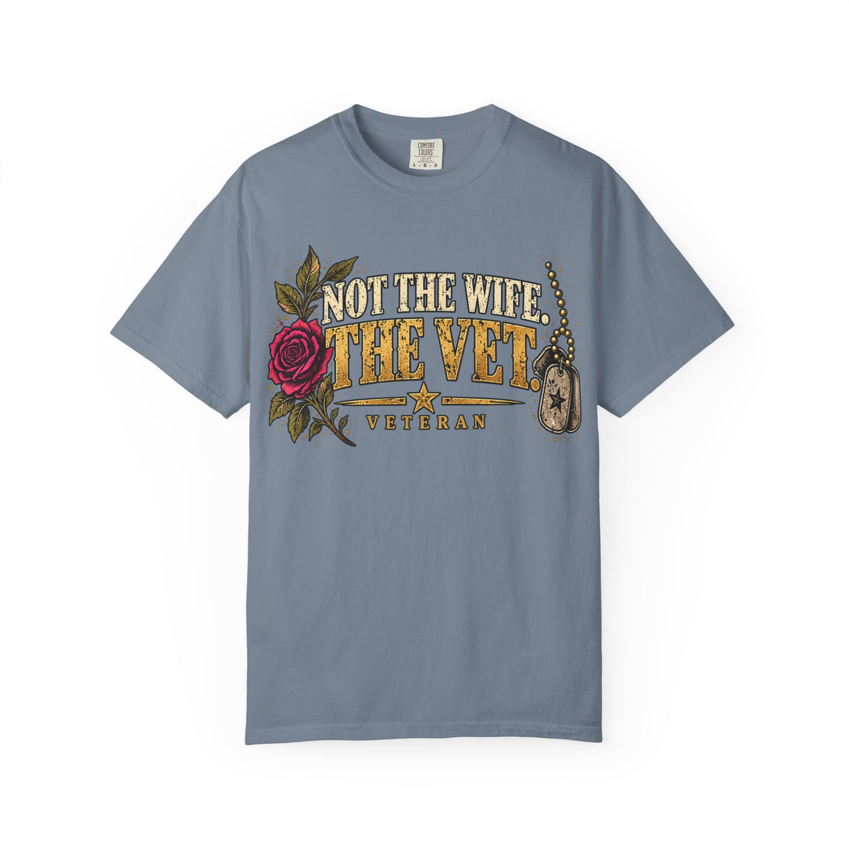 Not the Wife, the Vet | Distressed Rebellion Veteran Tee