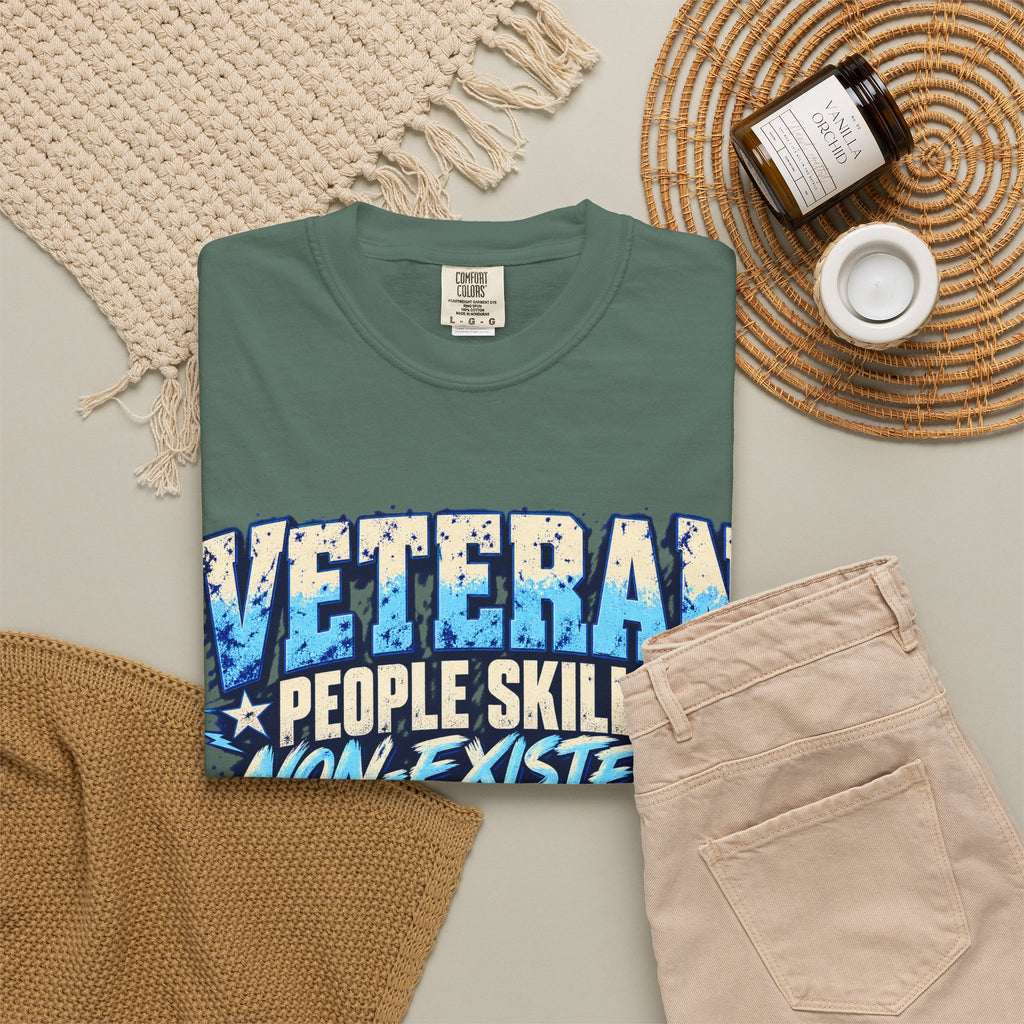 People Skills: Non-Existent | Disgruntled Veteran Tee