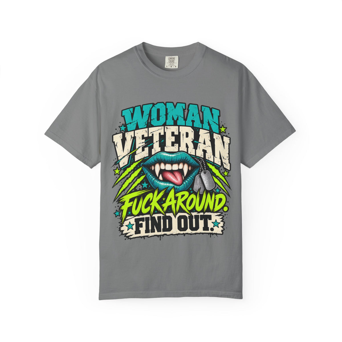 Fuck Around. Find Out. | Disgruntled Veteran Tee
