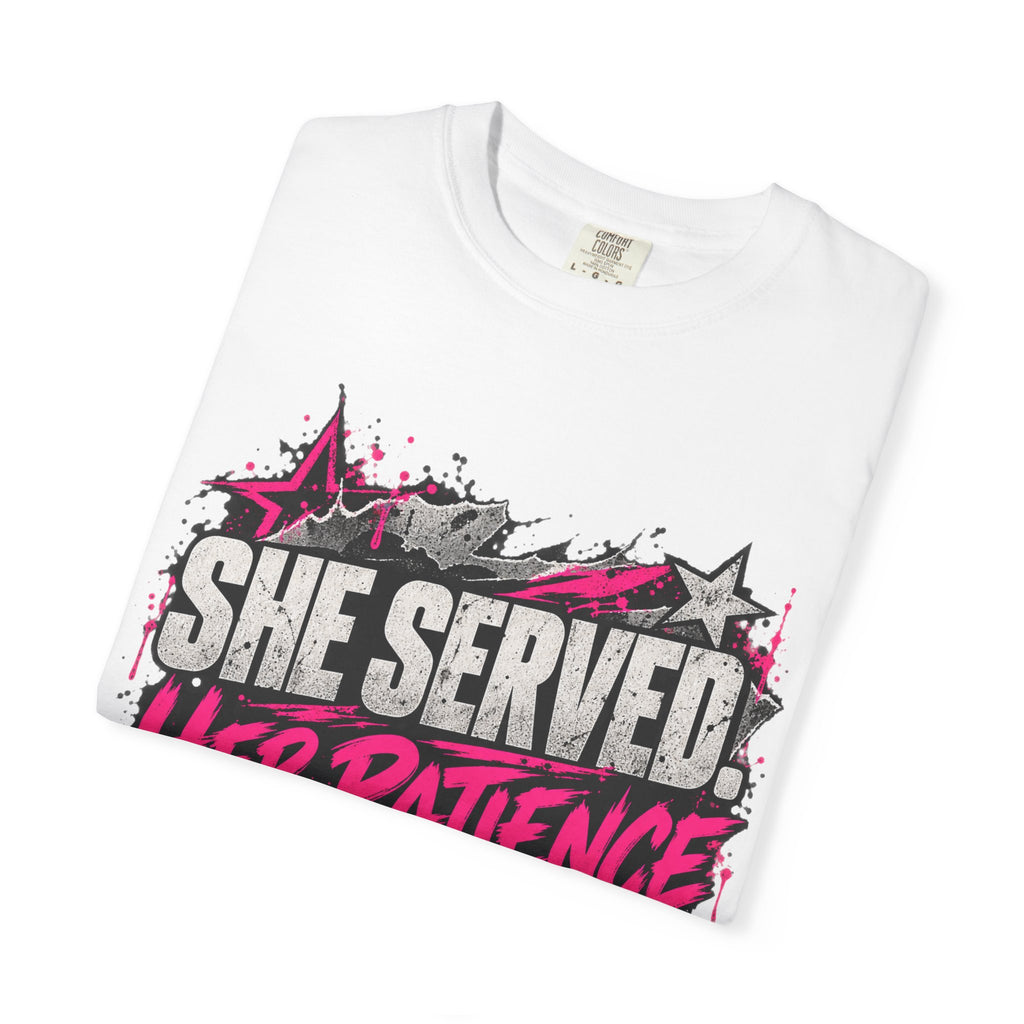 She Served. Her Patience Didn't. | Disgruntled Veteran Tee