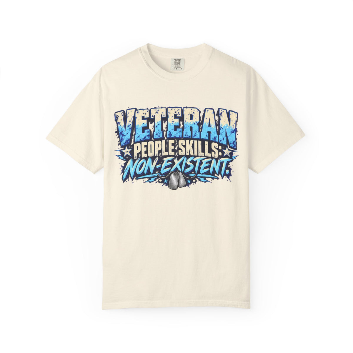 People Skills: Non-Existent | Disgruntled Veteran Tee