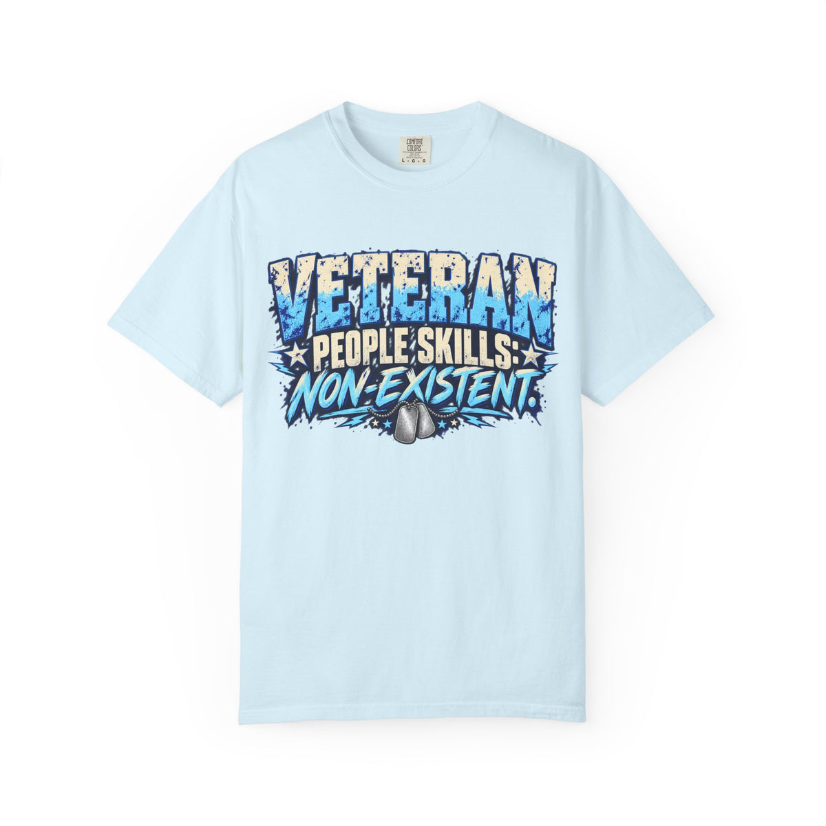 People Skills: Non-Existent | Disgruntled Veteran Tee